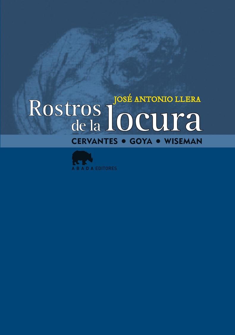 ROSTROS DE LA LOCURA | 9788415289494 | LLERA RUIZ, JOSÉ ANTONIO | Llibreria L'Odissea - Libreria Online de Vilafranca del Penedès - Comprar libros