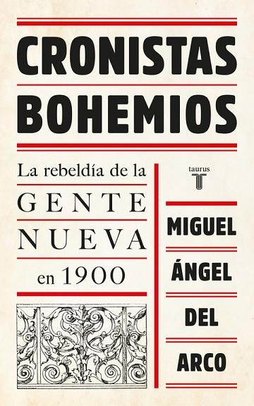 CRONISTAS BOHEMIOS | 9788430618705 | DEL ARCO, MIGUEL ANGEL | Llibreria Online de Vilafranca del Penedès | Comprar llibres en català