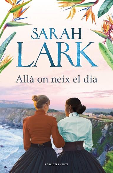 ALLÀ ON NEIX EL DIA | 9788418033353 | LARK, SARAH | Llibreria L'Odissea - Libreria Online de Vilafranca del Penedès - Comprar libros
