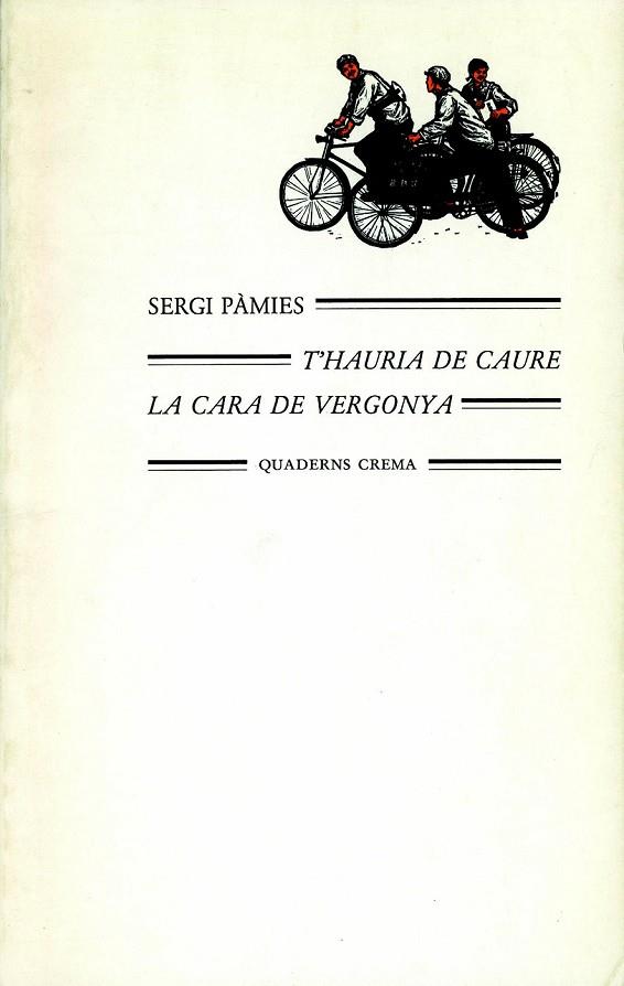 T'HAURIA DE CAURE LA CARA DE VERGONYA | 9788485704859 | SERGI PAMIES | Llibreria L'Odissea - Libreria Online de Vilafranca del Penedès - Comprar libros