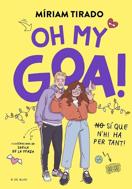EM DIC GOA 3 OH MY GOA ! | 9788419522993 | TIRADO, MÍRIAM | Llibreria Online de Vilafranca del Penedès | Comprar llibres en català