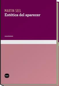 ESTETICA DEL APARECER | 9788492946143 | SEEL, MARTIN | Llibreria L'Odissea - Libreria Online de Vilafranca del Penedès - Comprar libros