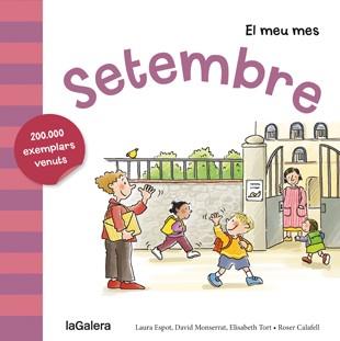 SETEMBRE | 9788424655808 | ESPOT, LAURA / MONSERRAT, DAVID / TORT, ELISABETH | Llibreria Online de Vilafranca del Penedès | Comprar llibres en català