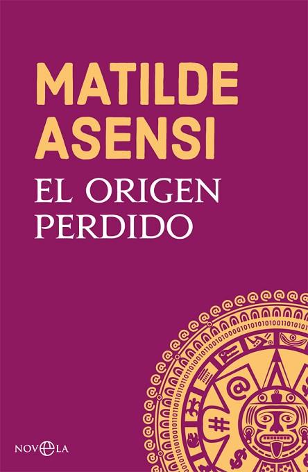 EL ORIGEN PERDIDO | 9788491645252 | ASENSI, MATILDE | Llibreria L'Odissea - Libreria Online de Vilafranca del Penedès - Comprar libros