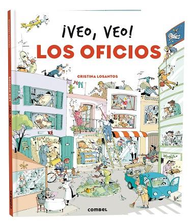 VEO VEO LOS OFICIOS | 9788411580335 | LOSANTOS, CRISTINA | Llibreria L'Odissea - Libreria Online de Vilafranca del Penedès - Comprar libros