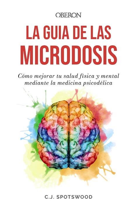 LA GUÍA DE LAS MICRODOSIS | 9788441550100 | SPOTSWOOD, C.J. | Llibreria Online de Vilafranca del Penedès | Comprar llibres en català