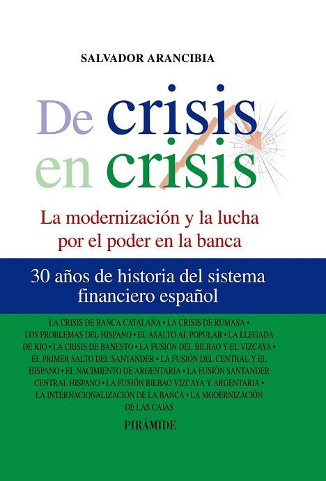 DE CRISIS EN CRISIS | 9788436824537 | ARANCIBIA, SALVADOR | Llibreria L'Odissea - Libreria Online de Vilafranca del Penedès - Comprar libros