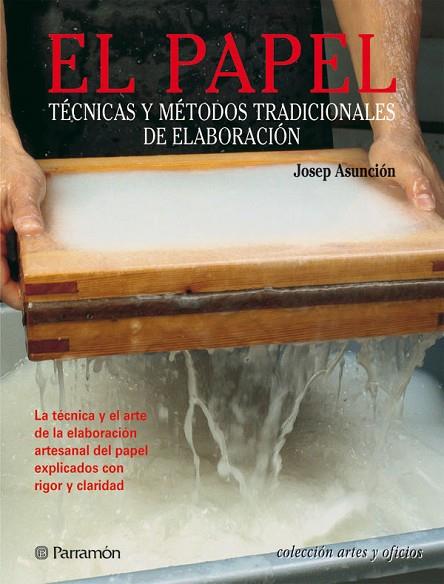 EL PAPEL | 9788434224100 | ASUNCION, JOSEP | Llibreria Online de Vilafranca del Penedès | Comprar llibres en català