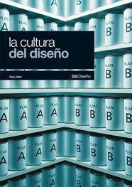 LA CULTURA DEL DISEÑO | 9788425222290 | JULIER, GUY | Llibreria L'Odissea - Libreria Online de Vilafranca del Penedès - Comprar libros