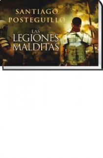 LAS LEGIONES MALDITAS | 9788466647991 | POSTEGUILLO,SANTIAGO | Llibreria L'Odissea - Libreria Online de Vilafranca del Penedès - Comprar libros