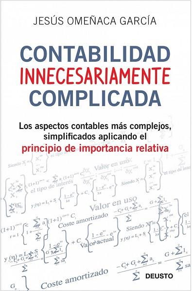 CONTABILIDAD INNECESARIAMENTE COMPLICADA | 9788423427703 | OMEÑACA GARCIA, JESUS | Llibreria Online de Vilafranca del Penedès | Comprar llibres en català