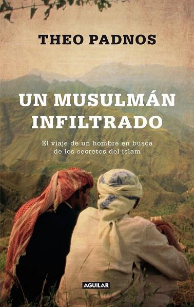 UN MUSULMAN INFILTRADO | 9788403012431 | PADNOS, THEO | Llibreria Online de Vilafranca del Penedès | Comprar llibres en català