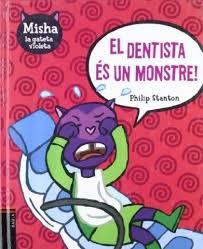 EL DENTISTA ÉS UN MONSTRE! | 9788447919895 | STANTON, PHILIP | Llibreria L'Odissea - Libreria Online de Vilafranca del Penedès - Comprar libros