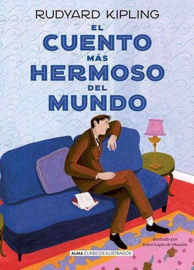 EL CUENTO MÁS HERMOSO DEL MUNDO | 9788419599186 | KIPLING, RUDYARD | Llibreria Online de Vilafranca del Penedès | Comprar llibres en català