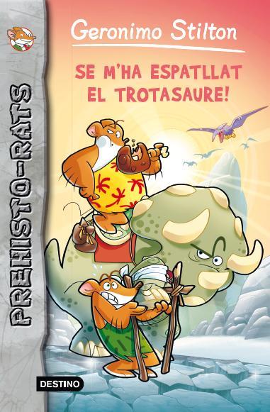 SE M'HA ESPATLLAT EL TROTASAURE 5 | 9788415790938 | STILTON, GERONIMO | Llibreria L'Odissea - Libreria Online de Vilafranca del Penedès - Comprar libros