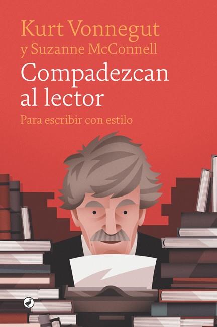 COMPADEZCAN AL LECTOR | 9788418059421 | VONNEGUT, KURT | Llibreria L'Odissea - Libreria Online de Vilafranca del Penedès - Comprar libros