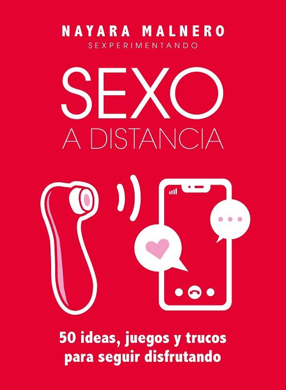 SEXO A DISTANCIA | 9788418260155 | MALNERO, NAYARA | Llibreria L'Odissea - Libreria Online de Vilafranca del Penedès - Comprar libros