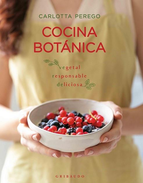 COCINA BOTÁNICA | 9788412340884 | PEREGO, CARLOTTA | Llibreria Online de Vilafranca del Penedès | Comprar llibres en català