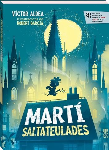 MARTÍ SALTATEULADES | 9788418762864 | ALDEA, VÍCTOR | Llibreria Online de Vilafranca del Penedès | Comprar llibres en català