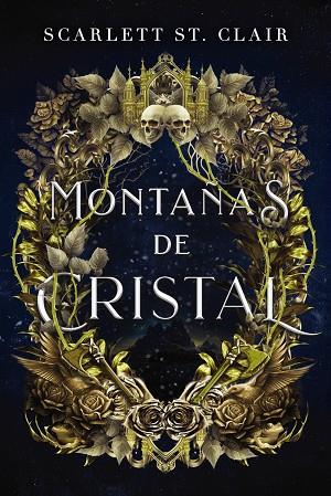 MONTAÑAS DE CRISTAL | 9788419988089 | ST CLAIR, SCARLETT | Llibreria L'Odissea - Libreria Online de Vilafranca del Penedès - Comprar libros