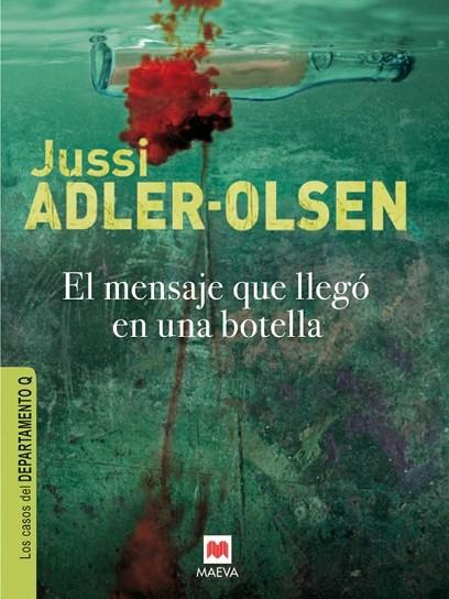 EL MENSAJE QUE LLEGO EN UNA BOTELLA | 9788415120834 | ADLER OLSEN, JUSSI | Llibreria L'Odissea - Libreria Online de Vilafranca del Penedès - Comprar libros