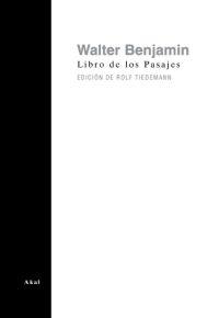 LIBRO DE LOS PASAJES | 9788446019015 | BENJAMIN, WALTER | Llibreria L'Odissea - Libreria Online de Vilafranca del Penedès - Comprar libros