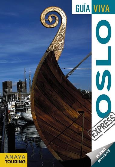 OSLO | 9788499357973 | ANAYA TOURING/ROSAL, MARIO/ALBA, CARLOS DE | Llibreria Online de Vilafranca del Penedès | Comprar llibres en català