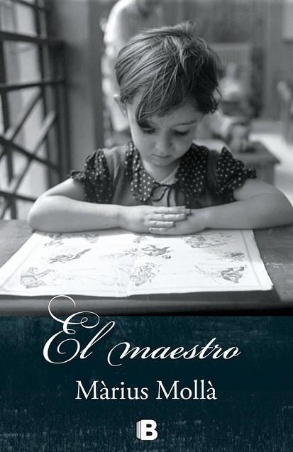 EL MAESTRO | 9788466656269 | MOLLÀ, MÀRIUS | Llibreria L'Odissea - Libreria Online de Vilafranca del Penedès - Comprar libros