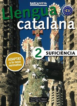 SUFICIÈNCIA 2 LLIBRE DE L'ALUMNE | 9788448943639 | GARCIA BALASCH, TERESA / VILÀ COMAJOAN, CARME | Llibreria Online de Vilafranca del Penedès | Comprar llibres en català