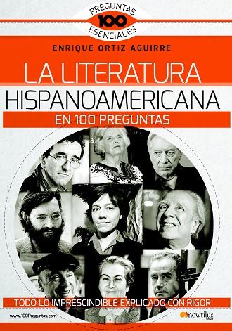 LA LITERATURA HISPANOAMERICANA EN 100 PREGUNTAS | 9788499678689 | ORTIZ AGUIRRE, ENRIQUE | Llibreria Online de Vilafranca del Penedès | Comprar llibres en català