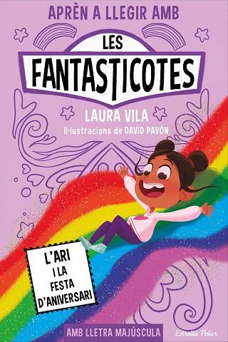 APRÈN A LLEGIR AMB LES FANTASTICOTES 9 L'ARI I LA FESTA D'ANIVERSARI | 9788413898667 | VILA, LAURA | Llibreria Online de Vilafranca del Penedès | Comprar llibres en català