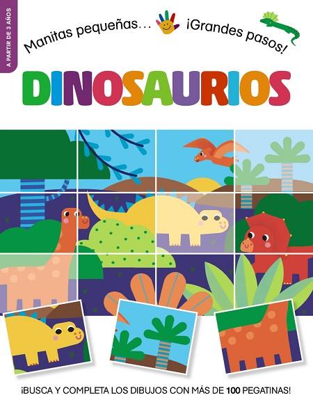 MANITAS PEQUEÑAS ... ¡ GRANDES PASOS ! DINOSAURIOS | 9788469642771 | STEMP, TONI | Llibreria Online de Vilafranca del Penedès | Comprar llibres en català