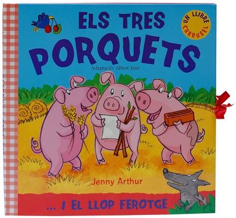 ELS TRES PORQUETS I EL LLOP FEROTGE | 9788498255485 | ARTHUR, JENNY I JANE, ALBERT (ADAPT.) | Llibreria L'Odissea - Libreria Online de Vilafranca del Penedès - Comprar libros