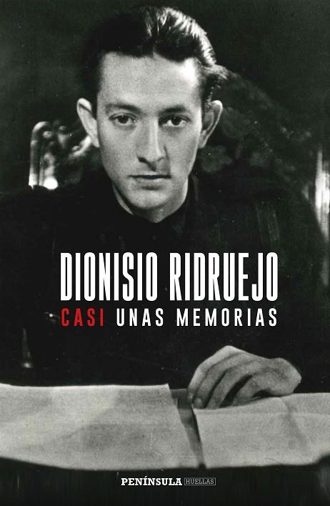CASI UNAS MEMORIAS | 9788499426297 | RIDRUEJO, DIONISIO | Llibreria L'Odissea - Libreria Online de Vilafranca del Penedès - Comprar libros