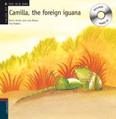 CAMILLA THE FOREIGN IGUANA + CD LLETRA LLIGADA | 9788426376947 | ANTON, ROCIO I NUÑEZ, LOLA | Llibreria Online de Vilafranca del Penedès | Comprar llibres en català