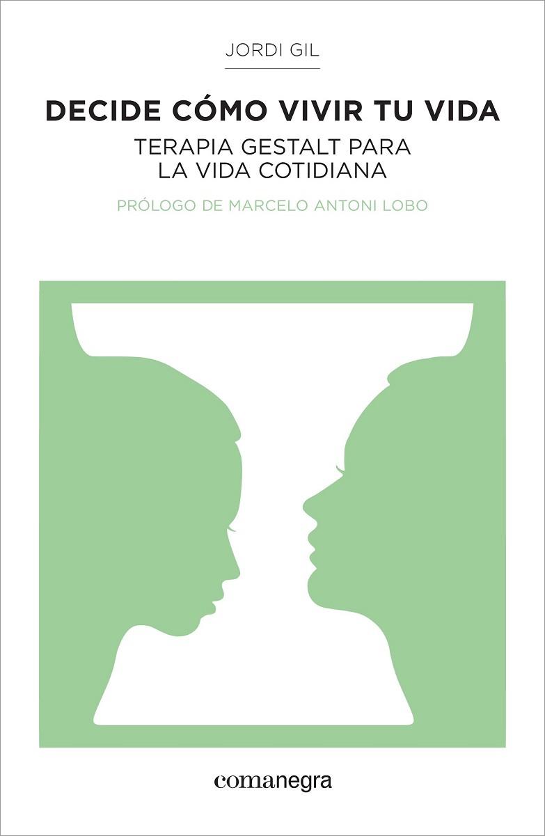 DECIDE CÓMO VIVIR TU VIDA | 9788416033157 | GIL, JORDI | Llibreria Online de Vilafranca del Penedès | Comprar llibres en català