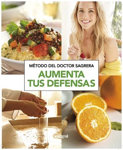 MÉTODO DEL DOCTOR SAGRERA AUMENTA TUS DEFENSAS | 9788490569153 | SAGRERA FERRANDIZ, JORDI | Llibreria Online de Vilafranca del Penedès | Comprar llibres en català