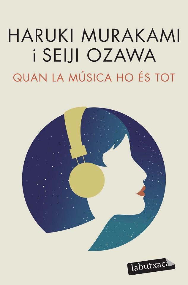 QUAN LA MÚSICA HO ÉS TOT | 9788418572517 | MURAKAMI, HARUKI/OZAWA, SEIJI | Llibreria Online de Vilafranca del Penedès | Comprar llibres en català