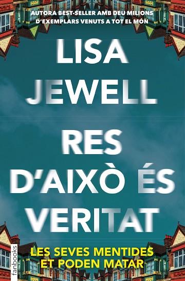 RES D'AIXÒ ÉS VERITAT | 9788410028241 | JEWELL, LISA | Llibreria Online de Vilafranca del Penedès | Comprar llibres en català