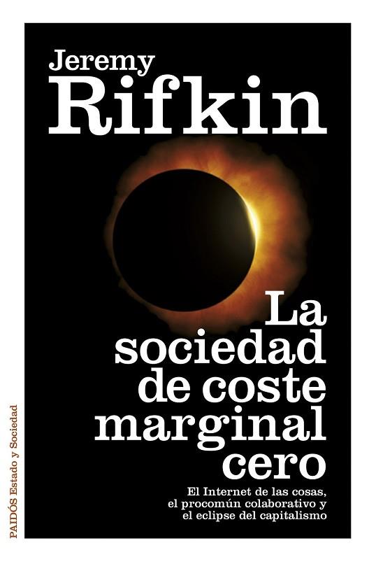 LA SOCIEDAD DE COSTE MARGINAL CERO | 9788449330513 | RIFKIN, JEREMY | Llibreria Online de Vilafranca del Penedès | Comprar llibres en català