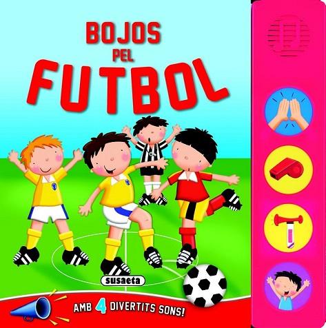 BOJOS PEL FUTBOL | 9788467720969 | AA. VV. | Llibreria Online de Vilafranca del Penedès | Comprar llibres en català