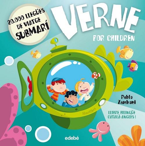 VERNE FOR CHILDREN 20.000 LLEGÜES DE VIATGE SUBMARÍ ( BILINGÜE ) | 9788468312354 | ZAMBONI, PABLO | Llibreria Online de Vilafranca del Penedès | Comprar llibres en català