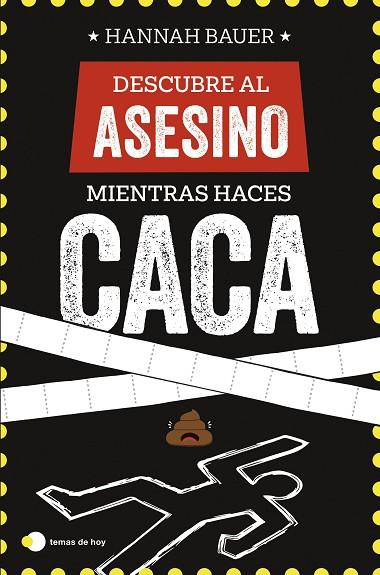 DESCUBRE AL ASESINO MIENTRAS HACES CACA | 9788410293090 | BAUER, HANNAH | Llibreria Online de Vilafranca del Penedès | Comprar llibres en català