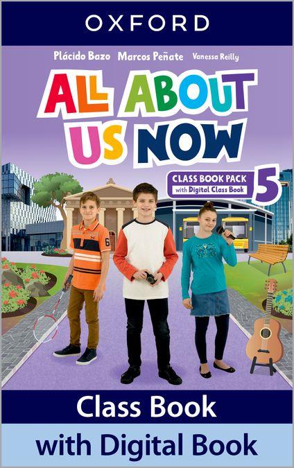 ALL ABOUT US NOW 5. CLASS BOOK | 9780194074988 | BAZO, PLÁCIDO/PEÑATE, MARCOS/REILLY, VANESSA | Llibreria Online de Vilafranca del Penedès | Comprar llibres en català