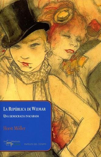 LA REPUBLICA DE WEIMAR | 9788477742609 | MÖLLER, HORST | Llibreria Online de Vilafranca del Penedès | Comprar llibres en català