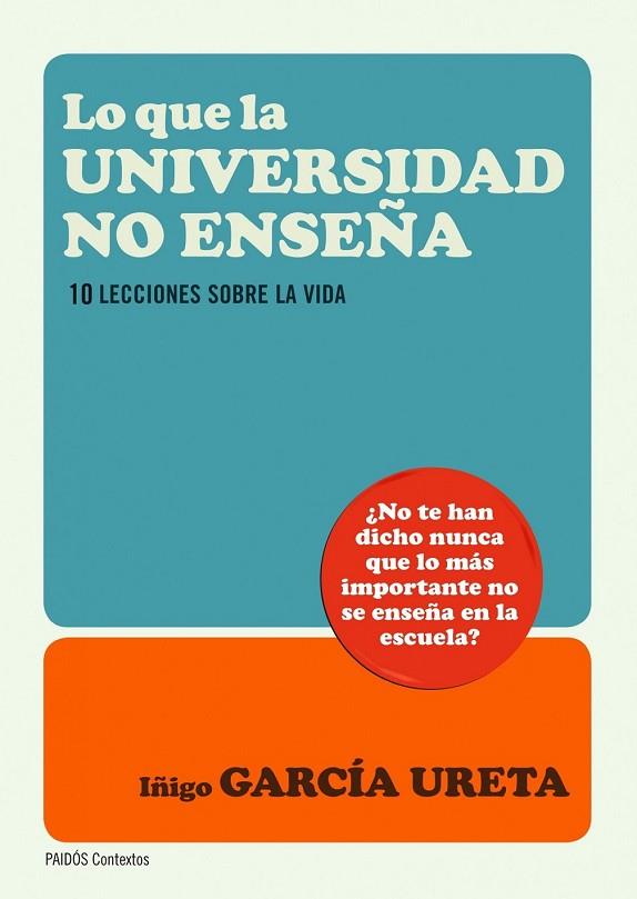 LO QUE LA UNIVERSIDAD NO ENSEÑA | 9788449327643 | GARCÍA URETA, IÑIGO  | Llibreria Online de Vilafranca del Penedès | Comprar llibres en català