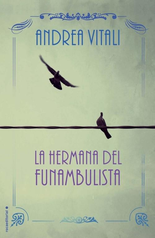 LA HERMANA DEL FUNAMBULISTA | 9788499185620 | VITALI, ANDREA | Llibreria L'Odissea - Libreria Online de Vilafranca del Penedès - Comprar libros