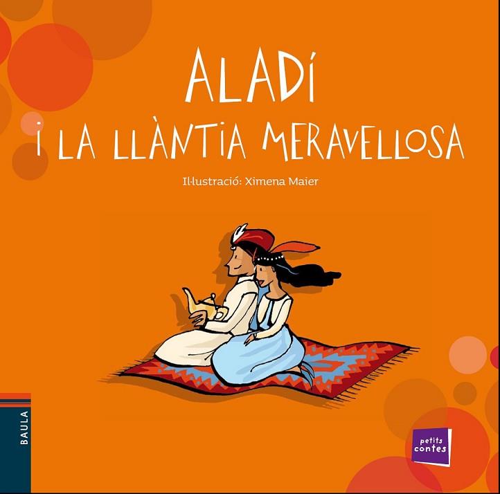 ALADÍ I LA LLÀNTIA MERAVELLOSA | 9788447928446 | CONTE POPULAR | Llibreria L'Odissea - Libreria Online de Vilafranca del Penedès - Comprar libros