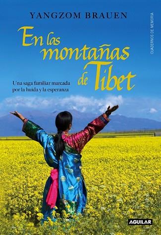 EN LAS MONTAÑAS DE TÍBET  | 9788403012875 | BRAUEN, YANGZOM | Llibreria L'Odissea - Libreria Online de Vilafranca del Penedès - Comprar libros