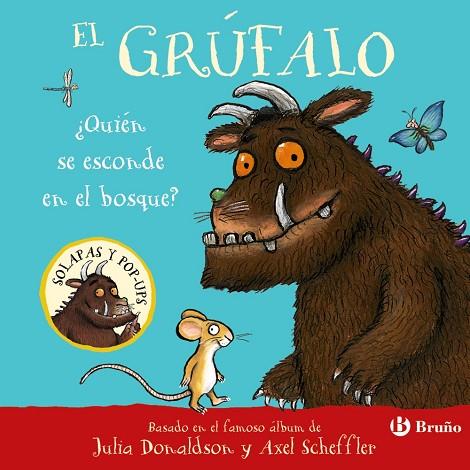 EL GRÚFALO ¿ QUIÉN SE ESCONDE EN EL BOSQUE ? | 9788469643211 | DONALDSON, JULIA/SCHEFFLER, AXEL | Llibreria Online de Vilafranca del Penedès | Comprar llibres en català